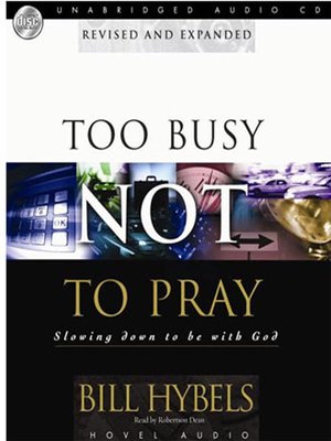 cover image of Too Busy Not to Pray